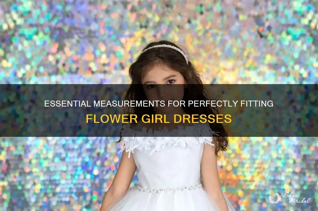what measurements are needed for a flower girl dress