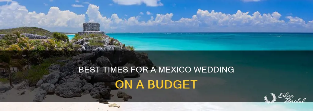 what month will give us the best prices mexico wedding