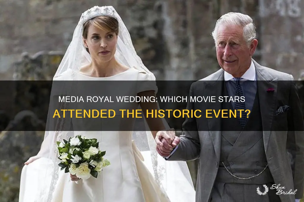what movie star were on media royal wedding