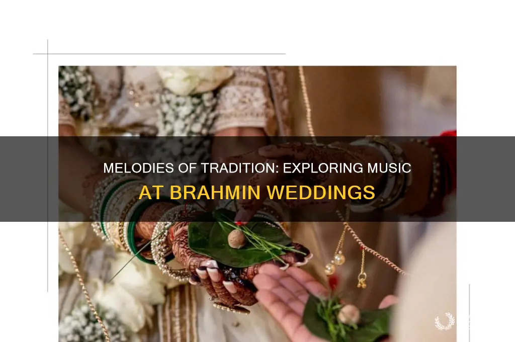 what music is played at a brahmin wedding