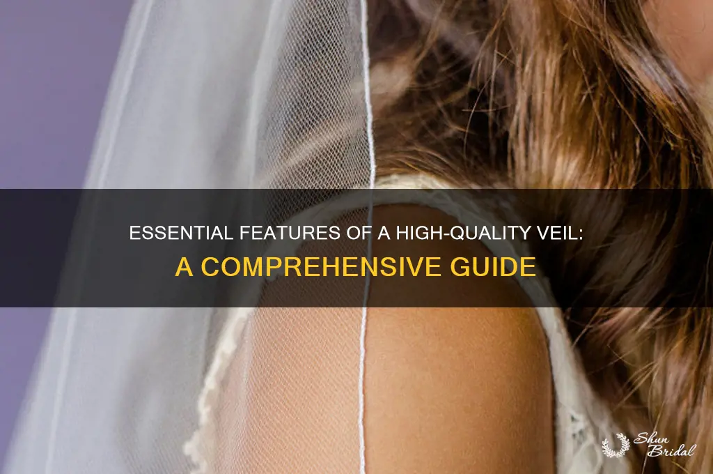 what nakes a good quality veil