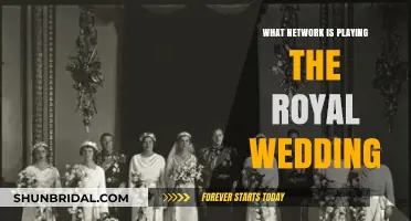 Where to Watch the Royal Wedding: TV Networks and Streaming Options