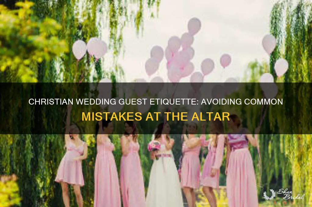 what not to do as a wedding guest christian