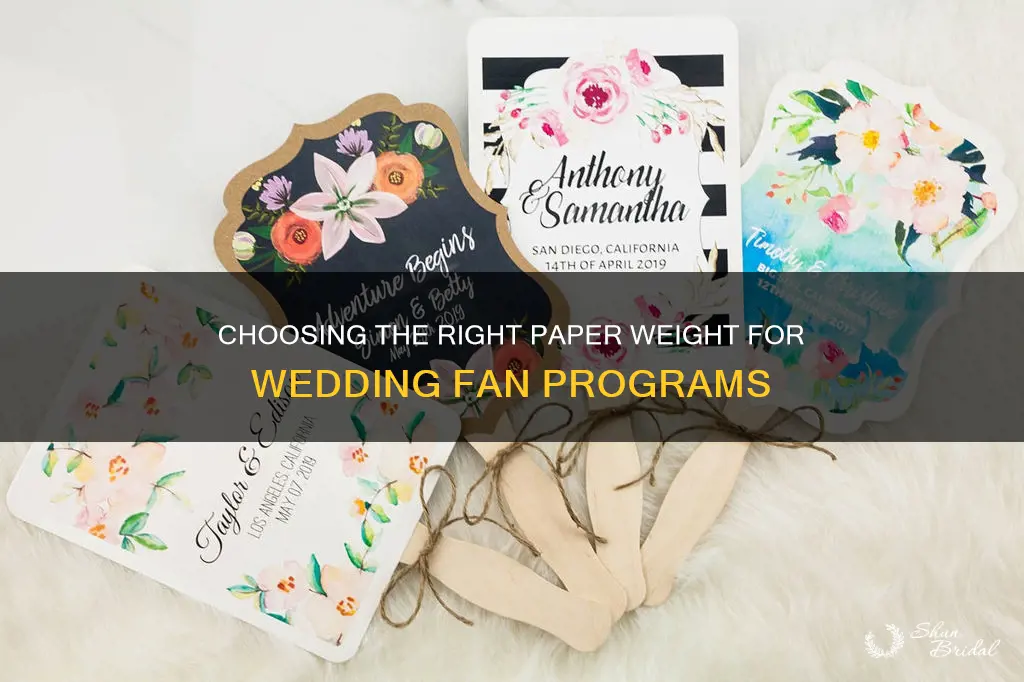 what paper weight to use for wedding fan program