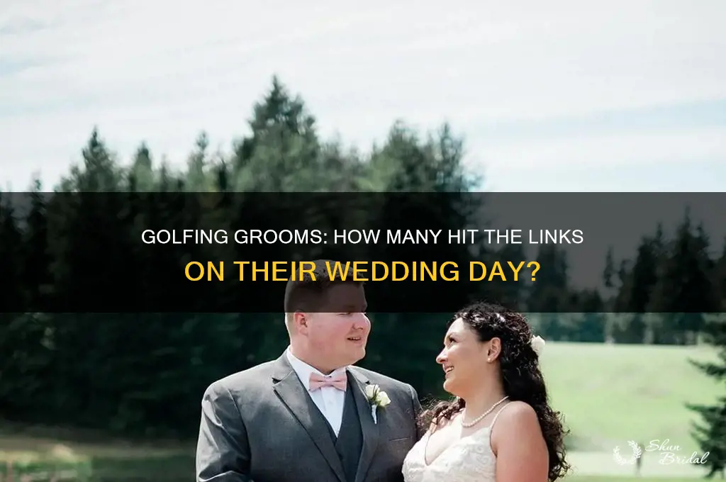 what percentage of grooms play golf on wedding day