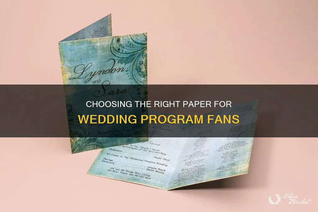 what pound paper makes best for wedding program fans