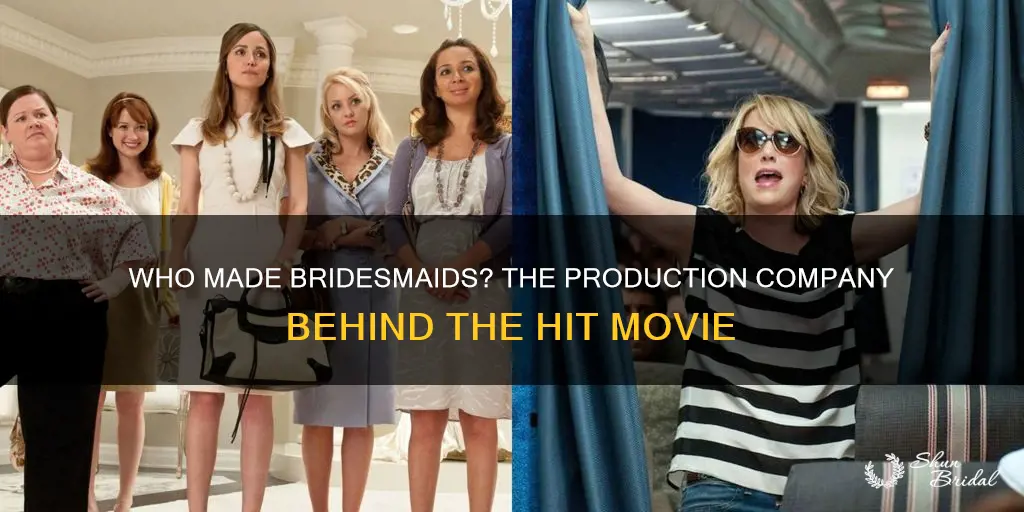 what production company produced bridesmaids