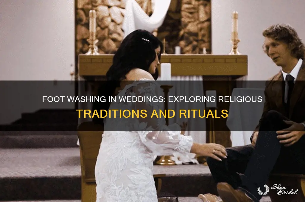 what religion do you wash feet during wedding ceremony