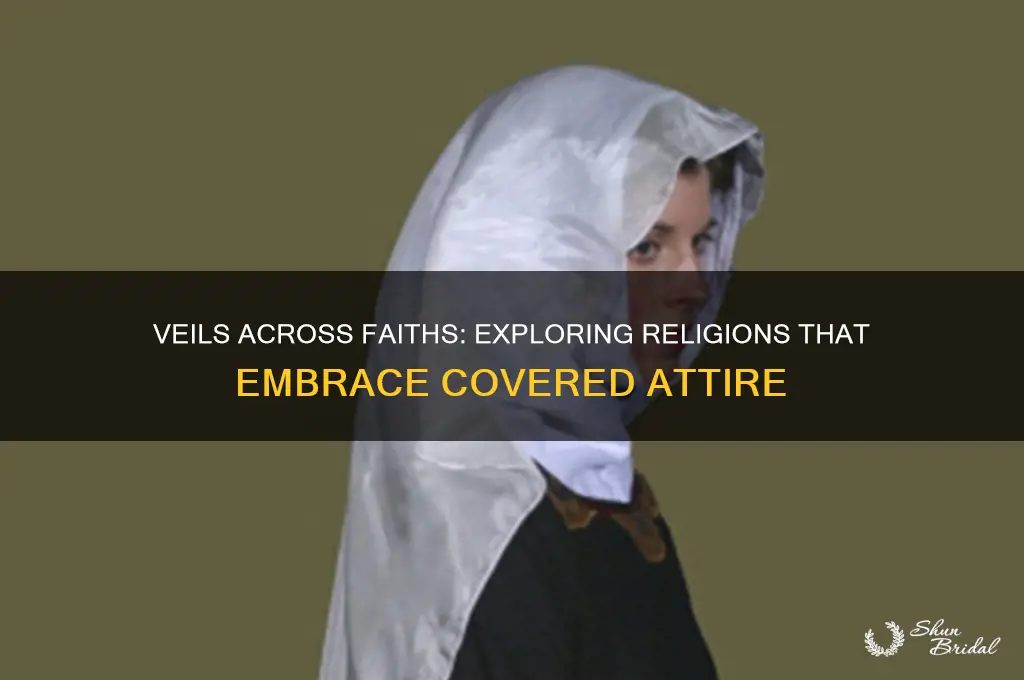 what religons incorporate veils