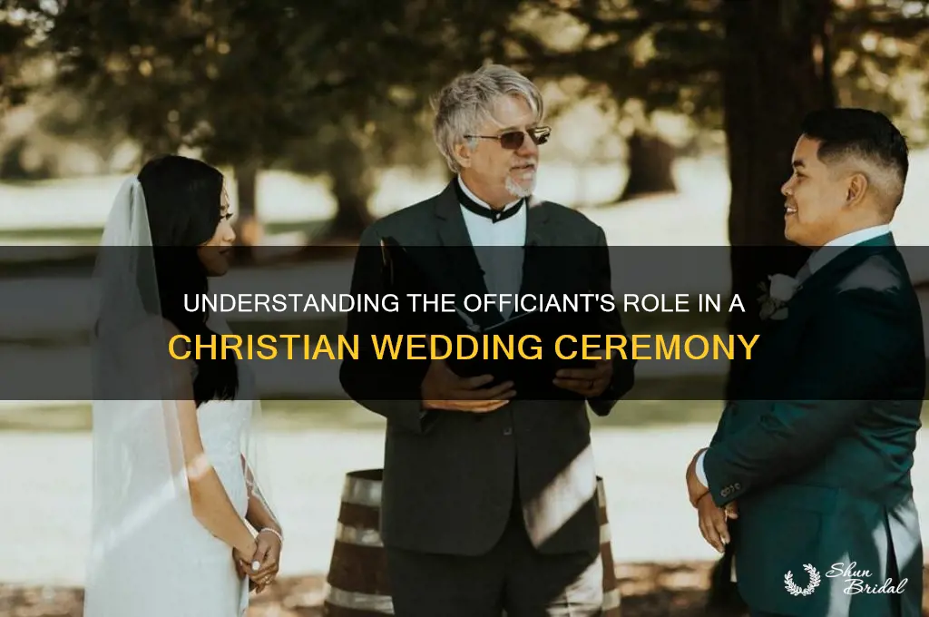 what role does an officiant have in a christian wedding