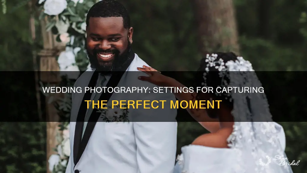 what settings should I use for wedding photography