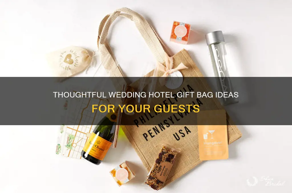 what shall i put in wedding hotel gift bag