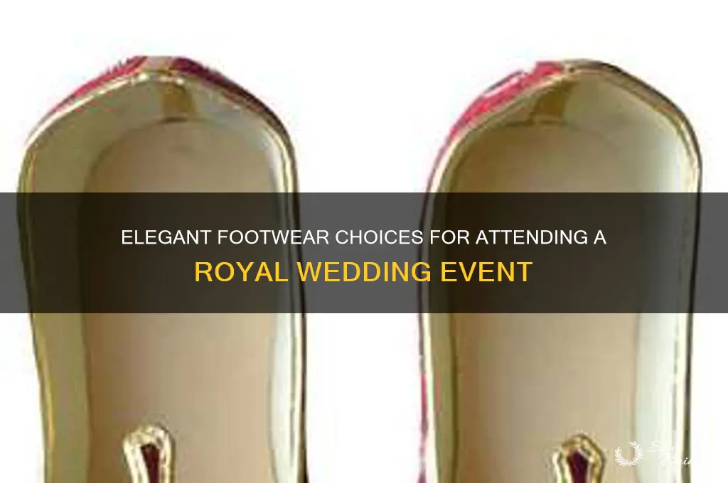 what shoes are appropriate for a royal wedding