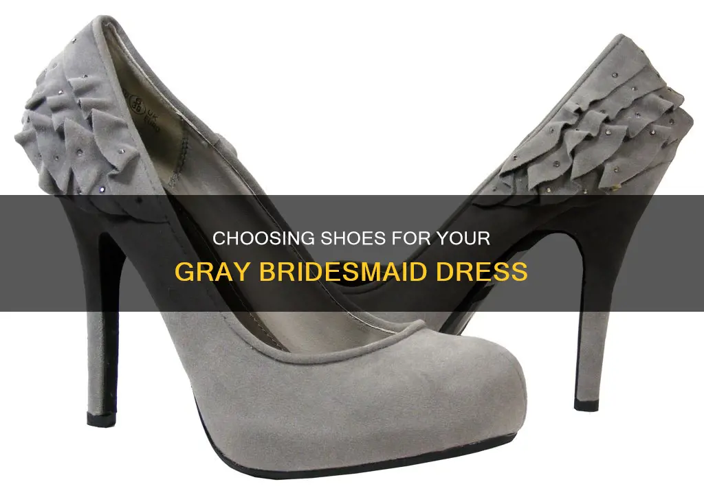 what shoes look best with gray bridesmaids dress