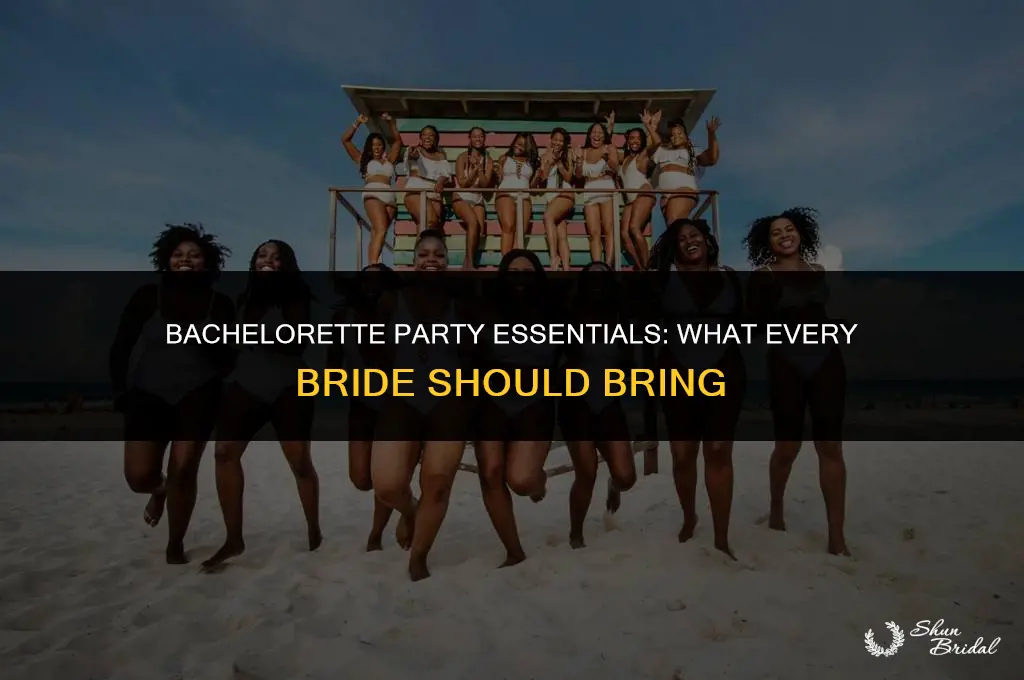 what should bride bring to bachelorette party