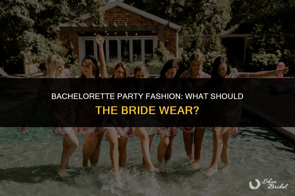 what should bride wear to bachelorette party