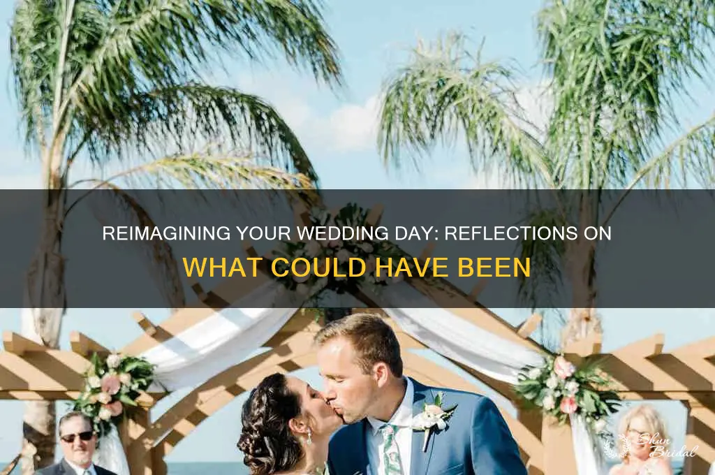 what should have been your wedding day