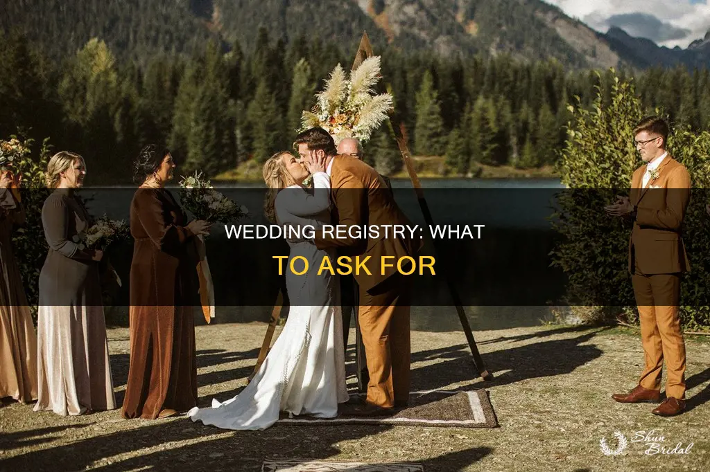 what should I aak for on my wedding registry