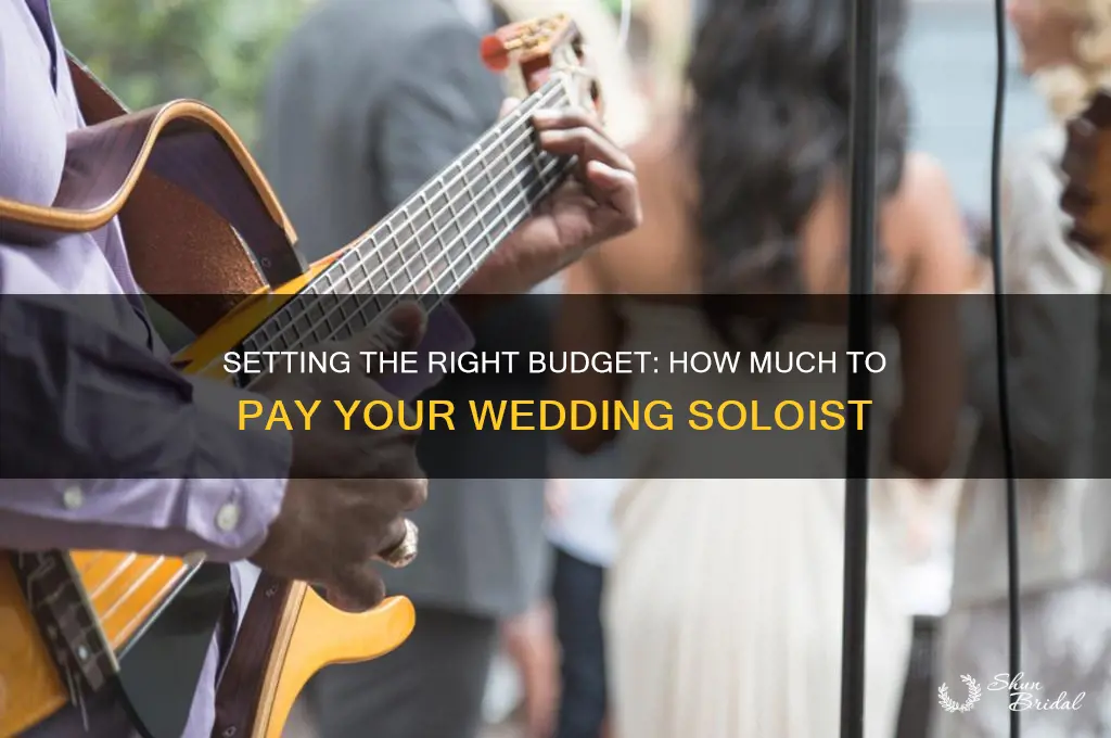 what should I pay the soloist for my wedding