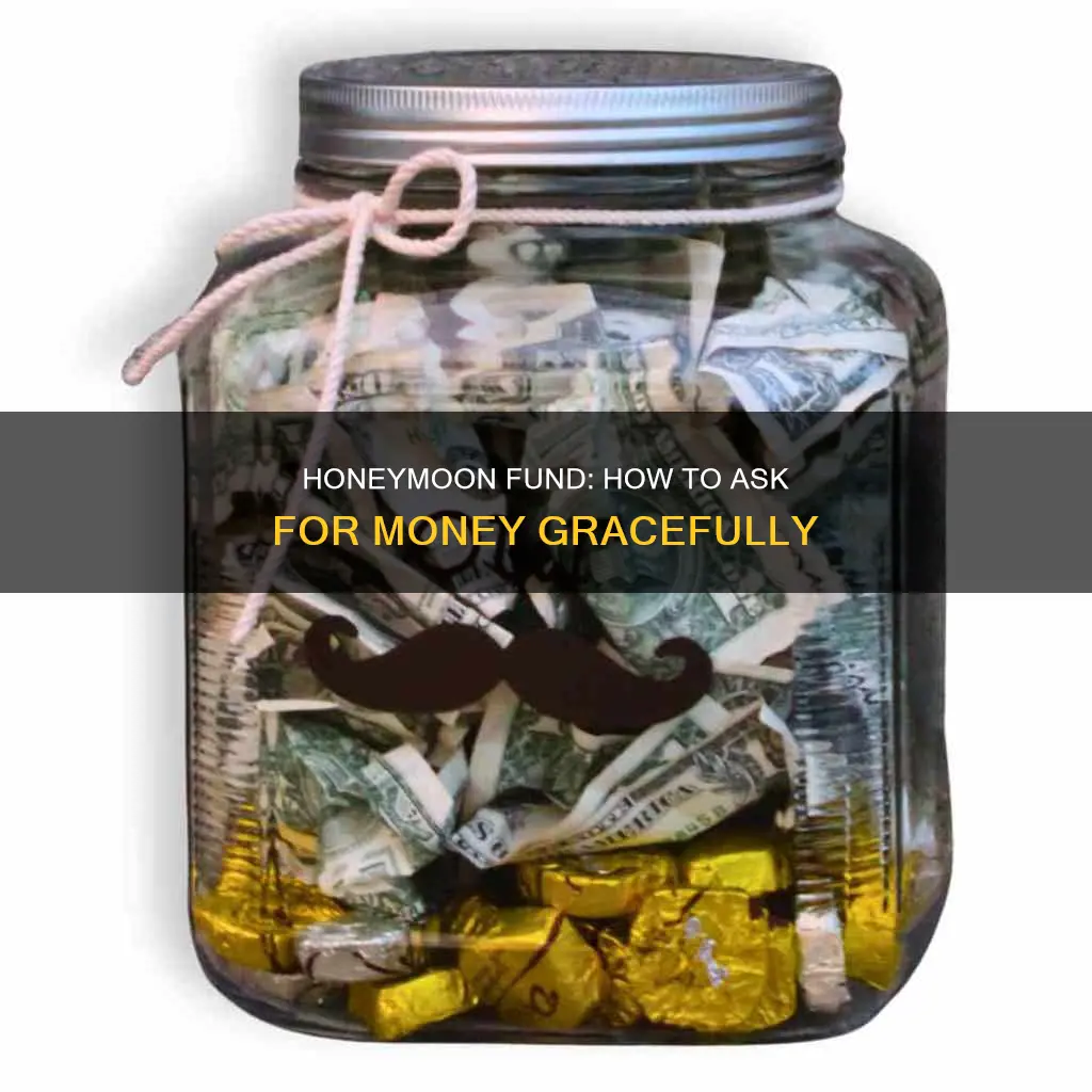 what should I say on my honeymoon fund