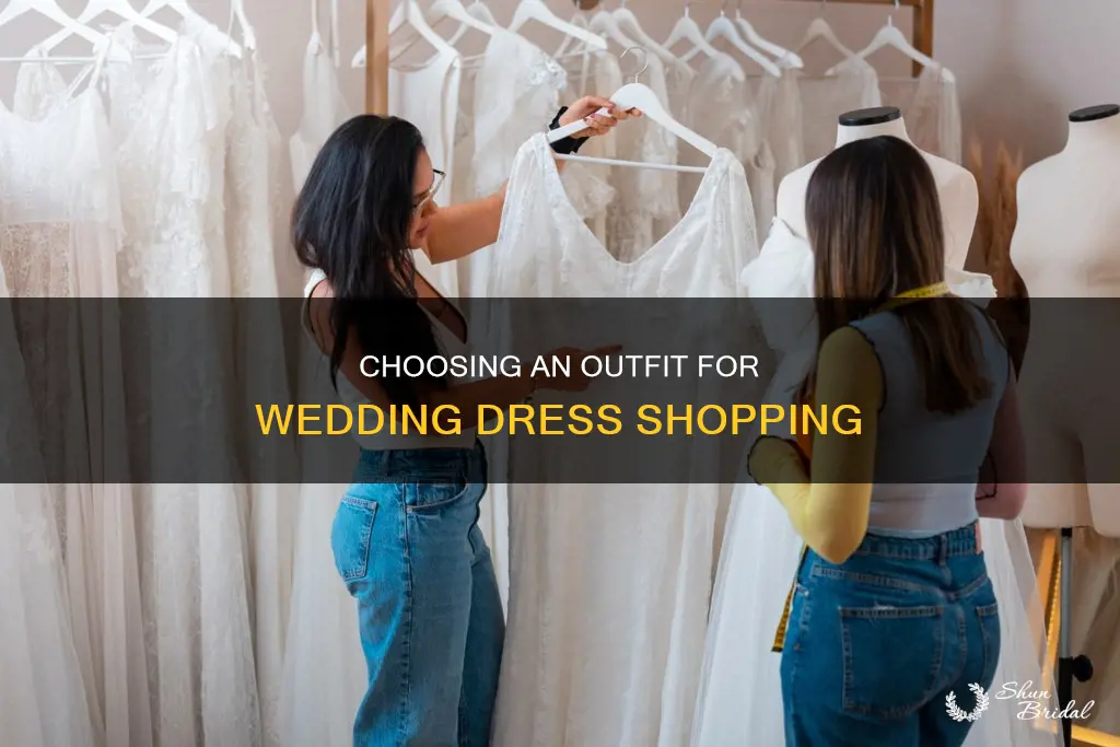 what should I wear for wedding dress shopping