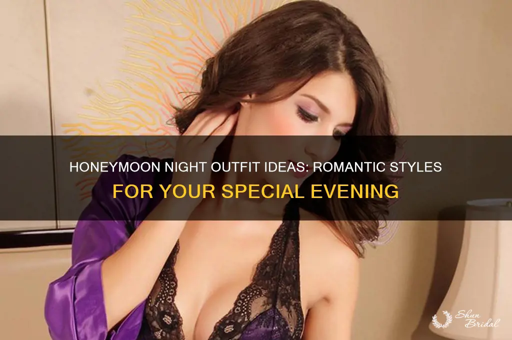 what should i wear on my honeymoon night