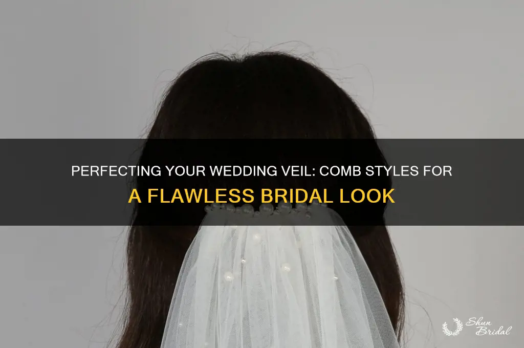 what should the comb on a wedding veil look like