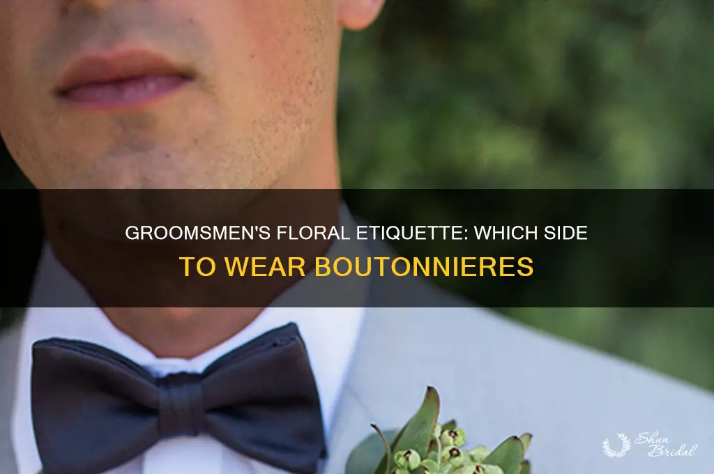 Groomsmen's Floral Etiquette: Which Side To Wear Boutonnieres | ShunBridal