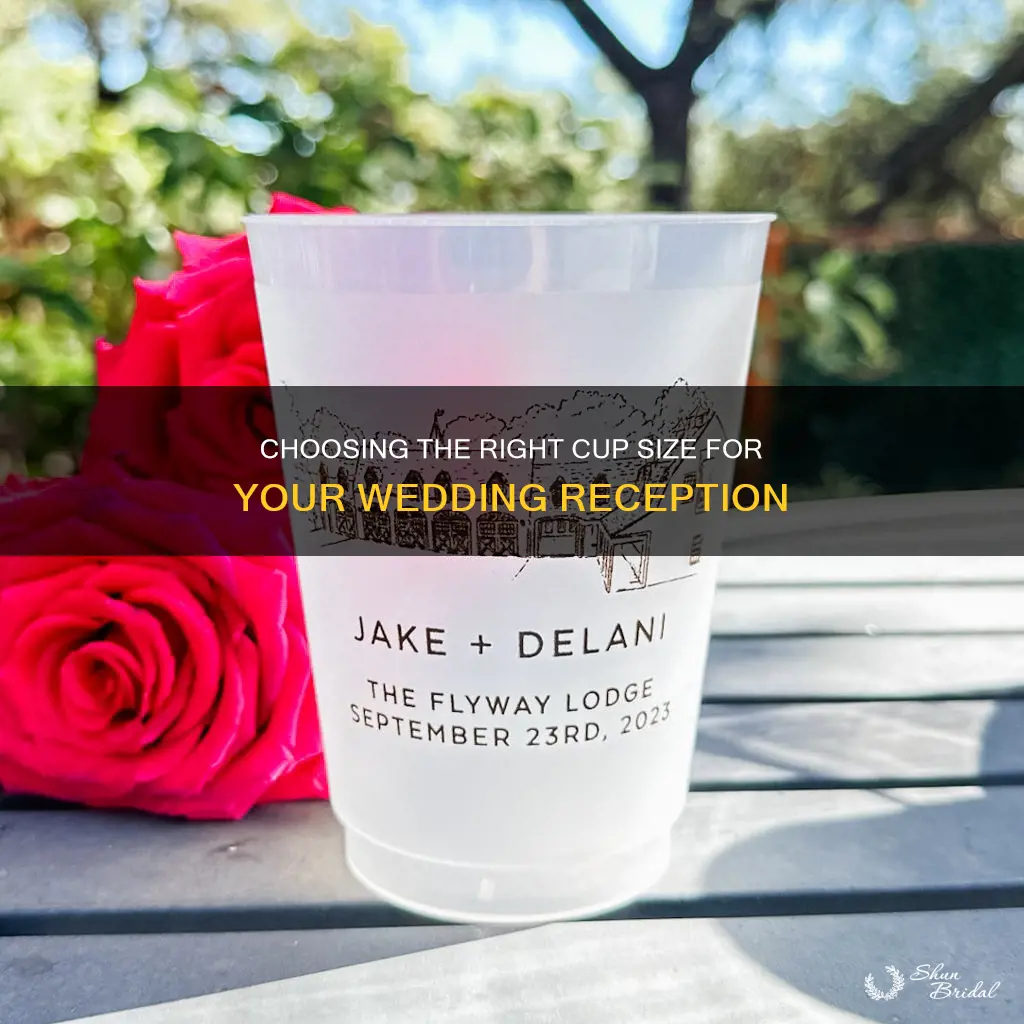 what size cup to use for wedding reception
