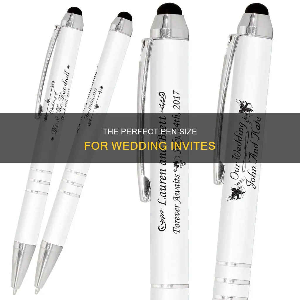 what size pen is best for addressing wedding invitations