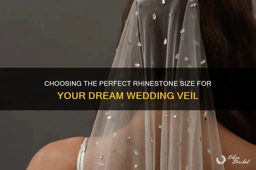 what size rhinestone for a wedding veil