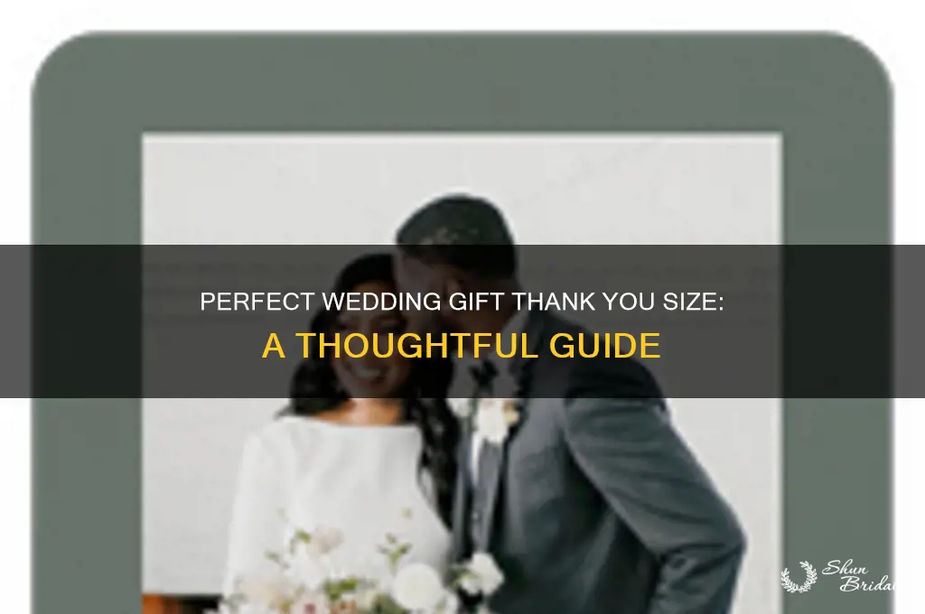 what size should a wedding gift thank you be