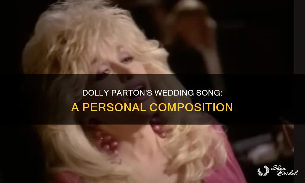 what song did dolly parton write for her wedding