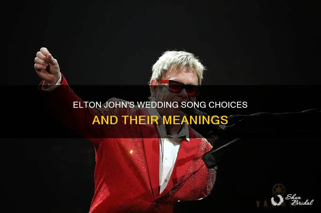 what song did elton john sing at the wedding