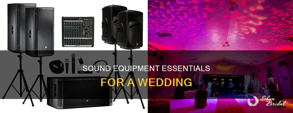 what sound equipment do I need for a wedding