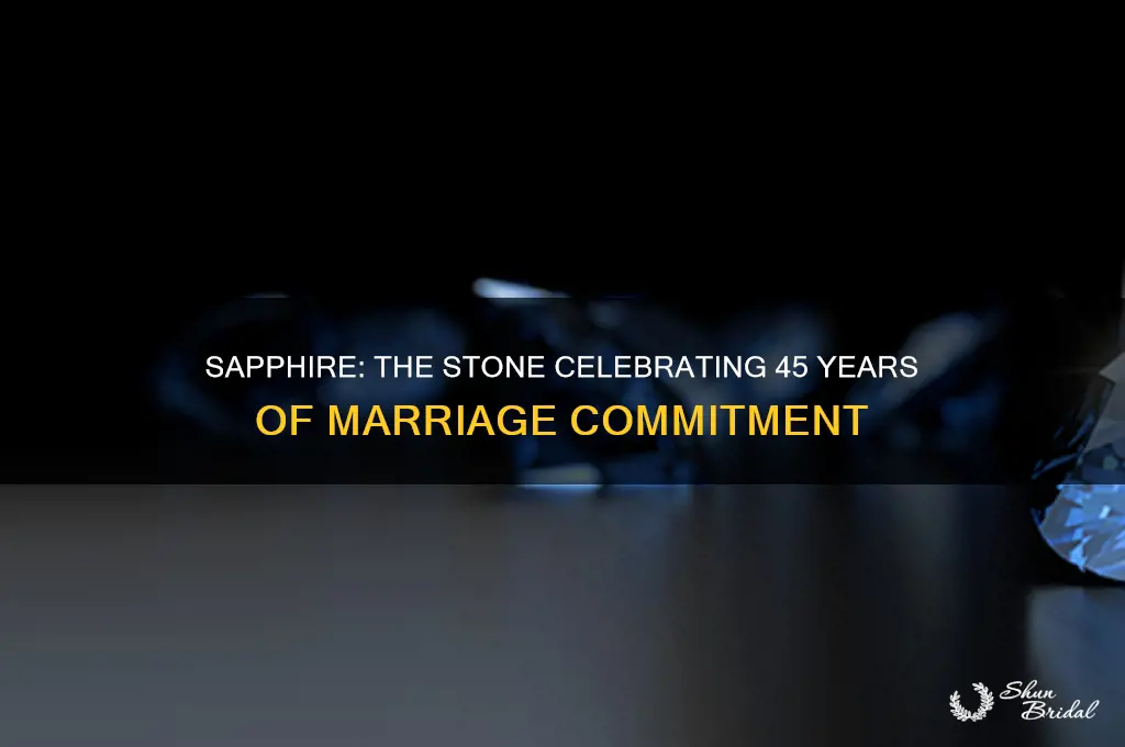 what stone represents 45th wedding anniversary