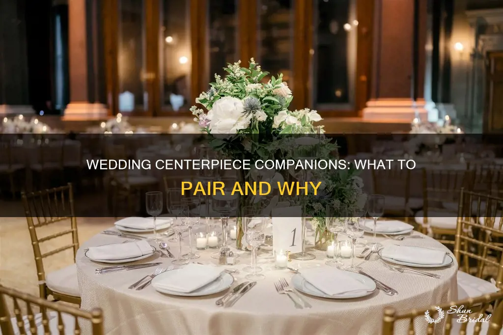 what things should you put with the main wedding centerpeice