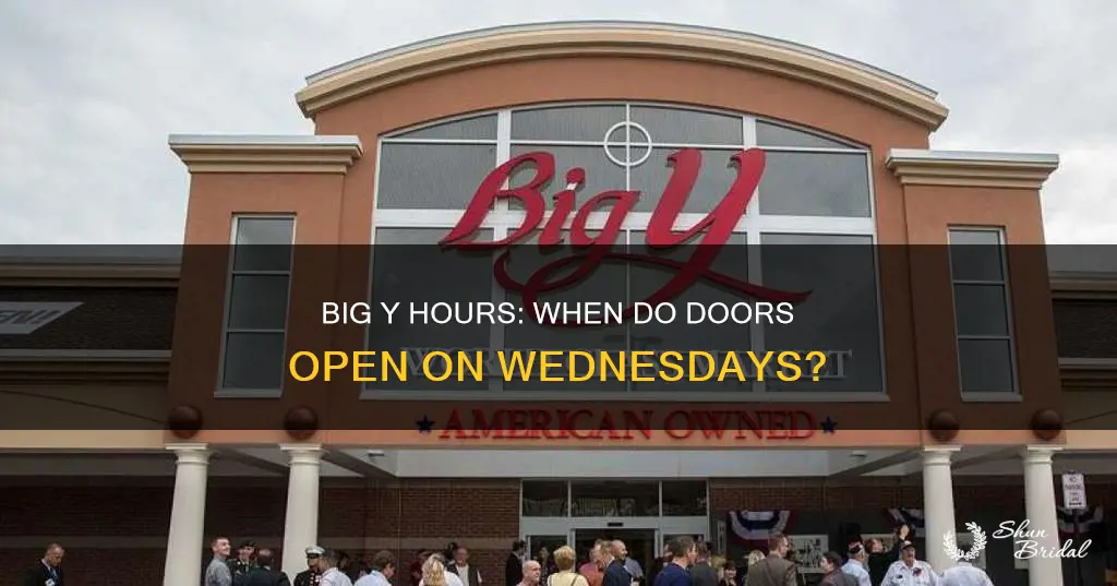 what time does big y open on wed