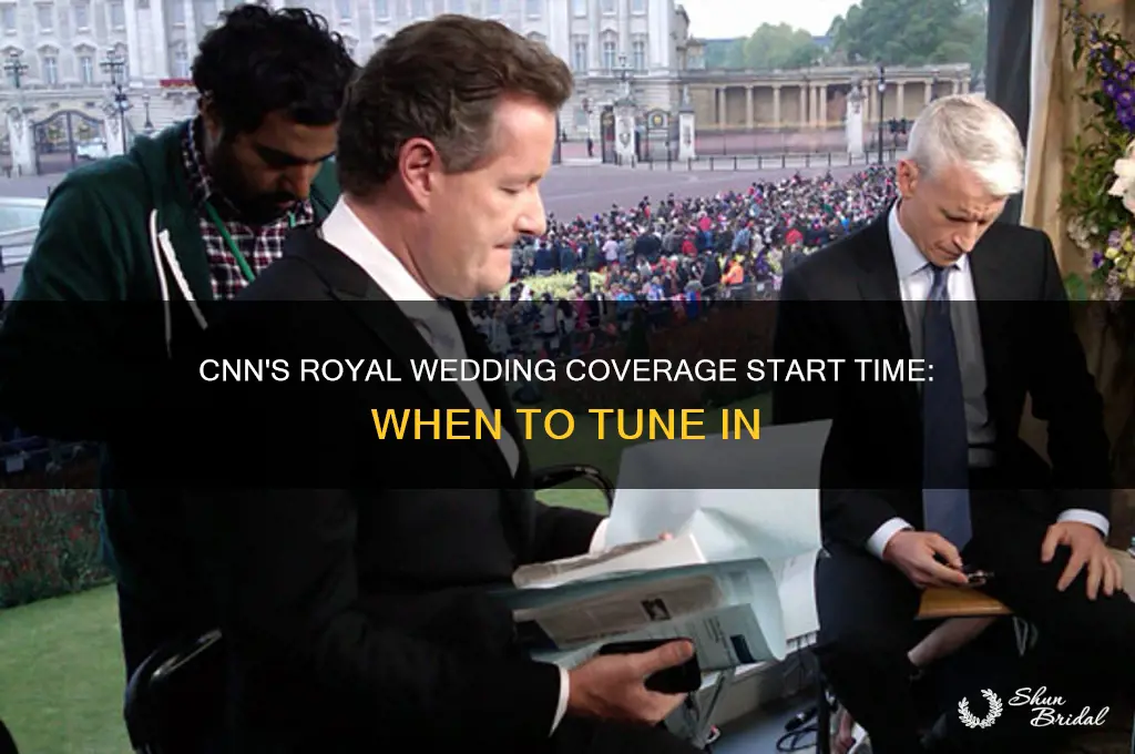 what time does cnn start coverage of the royal wedding