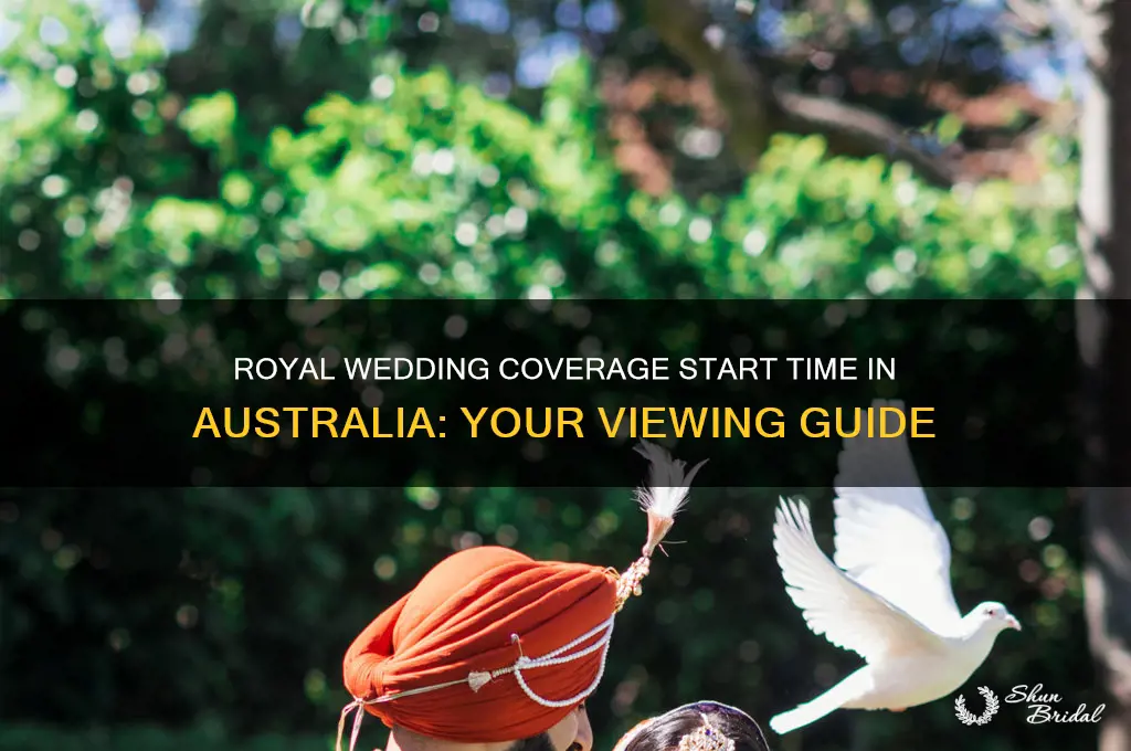 what time does royal wedding coverage start in australia