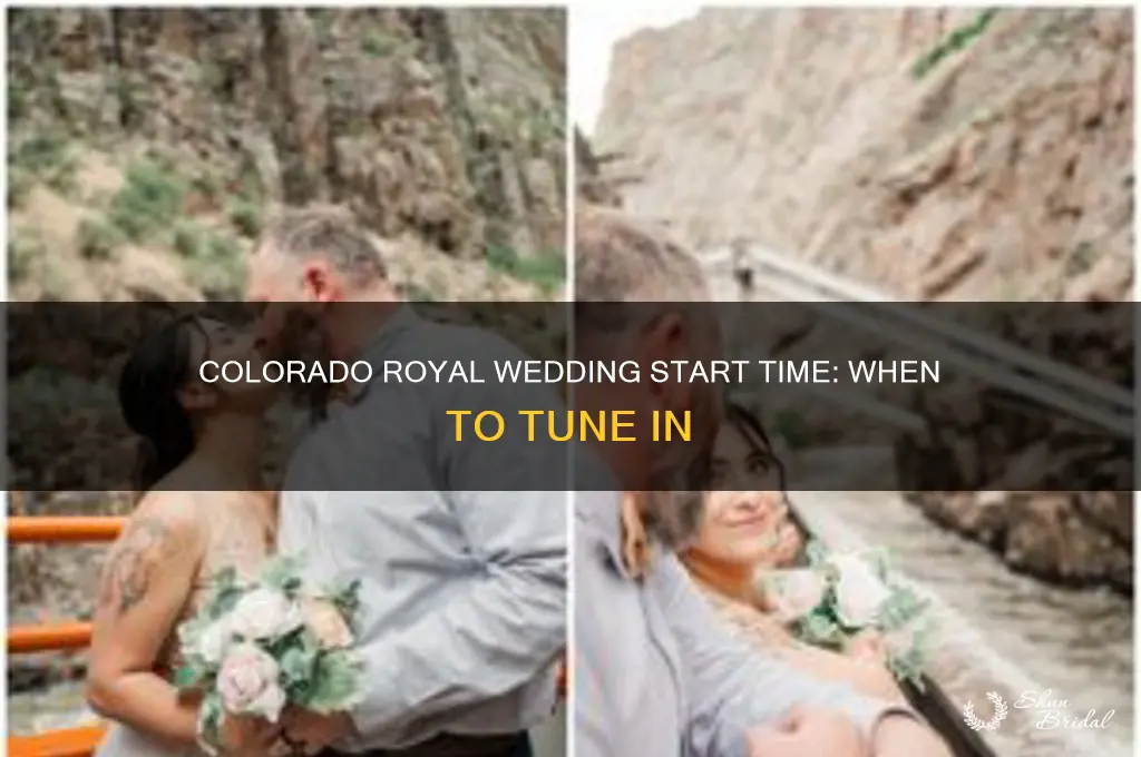 what time does royal wedding start in colorado
