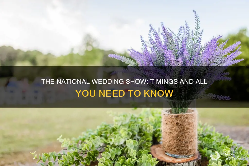 what time does the national wedding show start