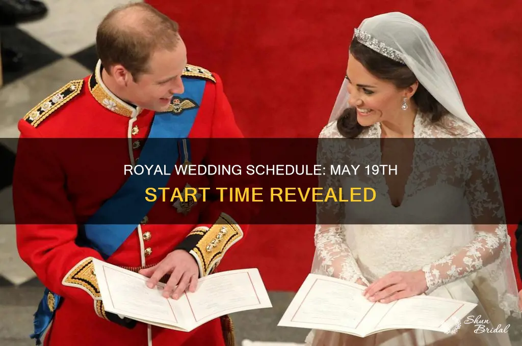 what time does the royal wedding start on may 19th