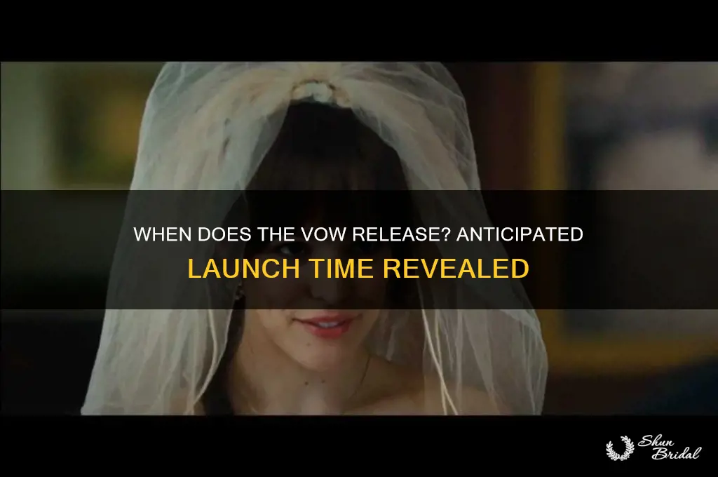 what time does the vow come out