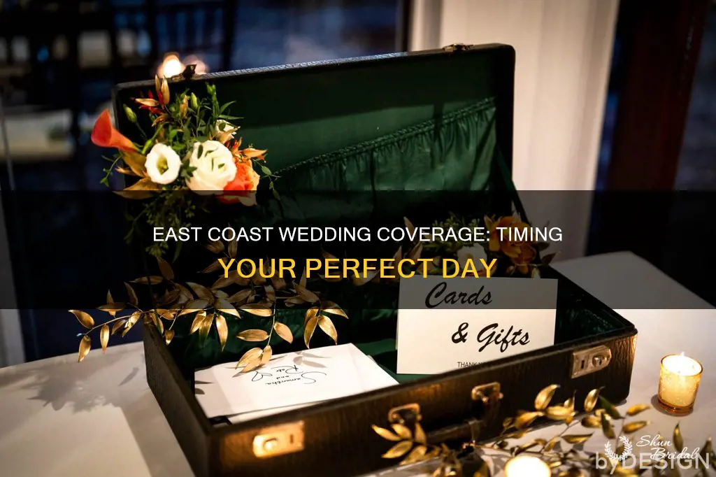 what time for wedding coverage east coast