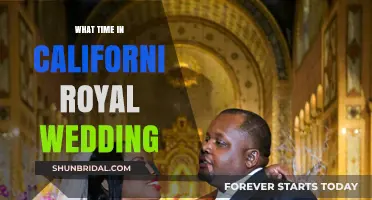 California Royal Wedding: What Time to Tune In and Celebrate