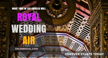 Royal Wedding Air Time: Los Angeles Viewing Schedule Revealed