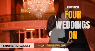 Four Weddings: What Time to Tune In
