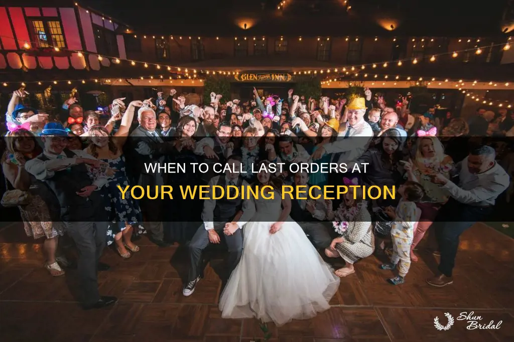 what time is last call at a wedding reception