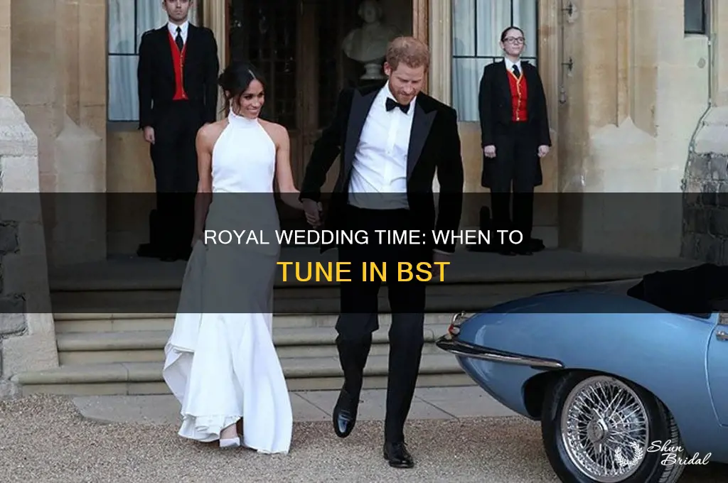 what time is royal wedding bst